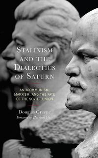 Cover image for Stalinism and the Dialectics of Saturn