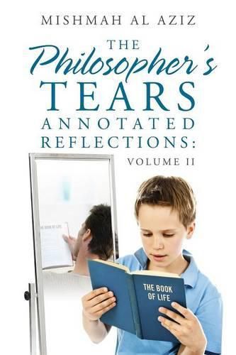 Cover image for The Philosopher's Tears Annotated Reflections: Volume II
