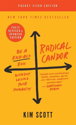 Cover image for Radical Candor: Be a Kick-Ass Boss Without Losing Your Humanity