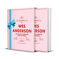 Cover image for Wes Anderson: The Iconic Filmmaker and his Work