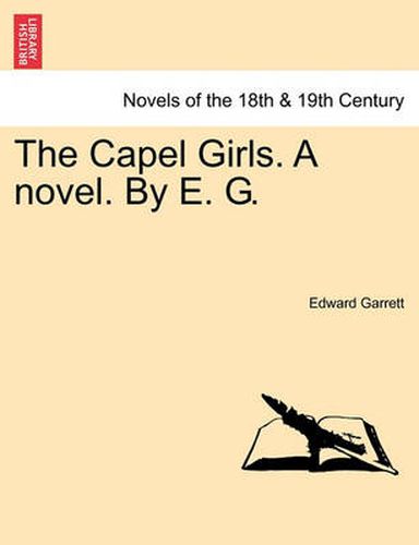 Cover image for The Capel Girls. a Novel. by E. G.