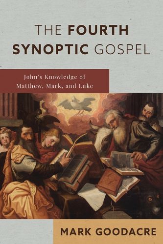 Cover image for The Fourth Synoptic Gospel