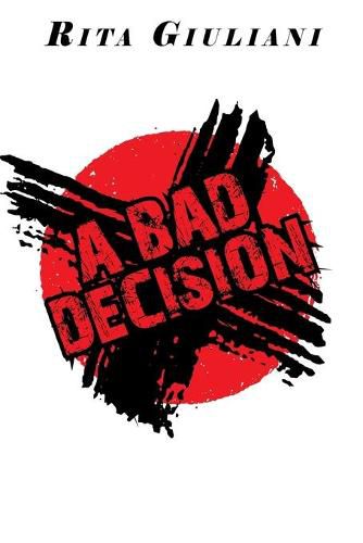 Cover image for A Bad Decision