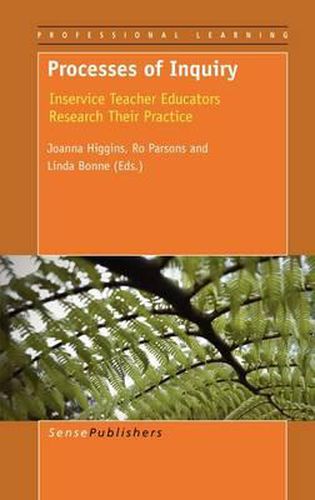 Cover image for Processes of Inquiry: Inservice Teacher Educators Research Their Practice