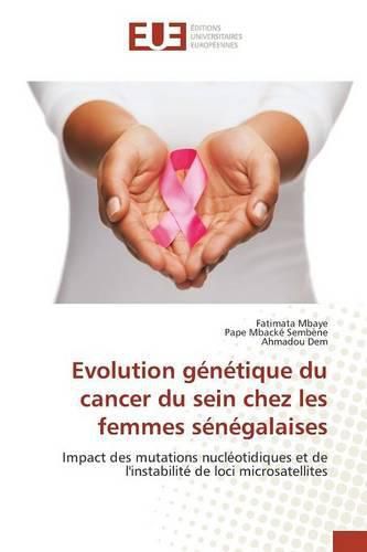 Cover image for Evolution Genetique Du Cancer Du Sein Chez Les Femmes Senegalaises