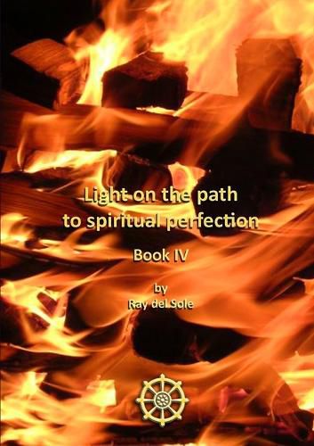 Cover image for Light on the Path to Spiritual Perfection - Book IV