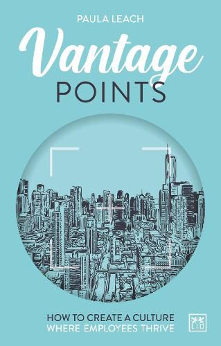 Cover image for Vantage Points: How to create culture where employees thrive