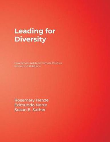Leading for Diversity: How School Leaders Promote Positive Interethnic Relations
