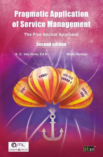 Cover image for Pragmatic Application of Service Management: The Five Anchor Approach