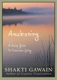 Cover image for Awakening: A Daily Guide to Conscious Living