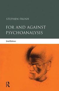 Cover image for For and Against Psychoanalysis