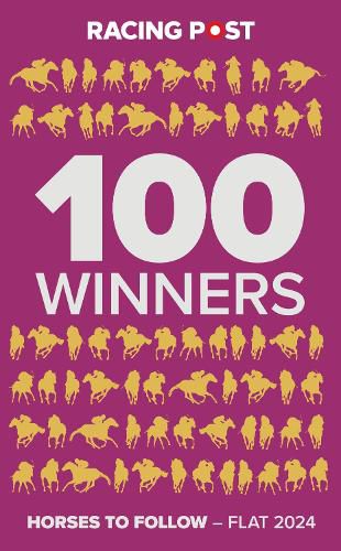 Cover image for Racing Post 100 Winners