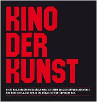 Cover image for Kino Der Kunst: Cinema of Art