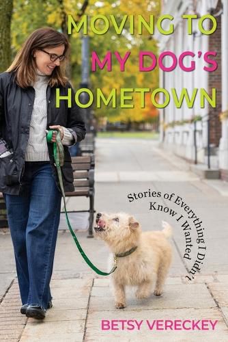 Cover image for Moving to My Dog's Hometown