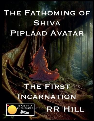 Cover image for The Fathoming of Shiva - Piplaad Avatar
