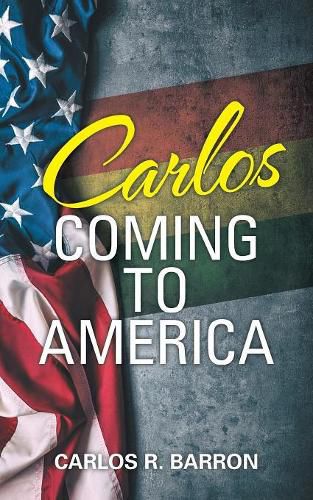 Cover image for Carlos Coming to America