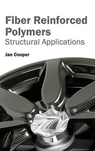 Cover image for Fiber Reinforced Polymers: Structural Applications