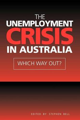 Cover image for The Unemployment Crisis in Australia: Which Way Out?