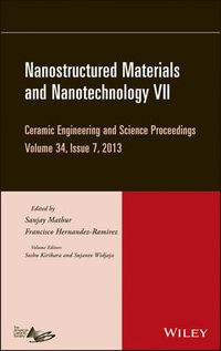 Cover image for Nanostructured Materials and Nanotechnology VII