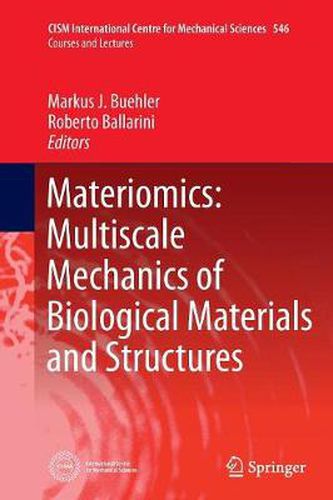 Cover image for Materiomics: Multiscale Mechanics of Biological Materials and Structures