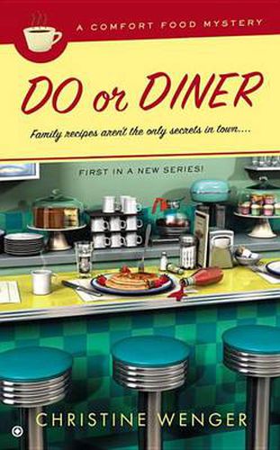 Cover image for Do Or Diner: A Comfort Food Mystery