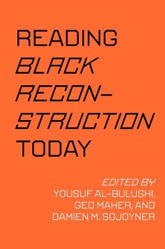 Cover image for Reading Black Reconstruction Today