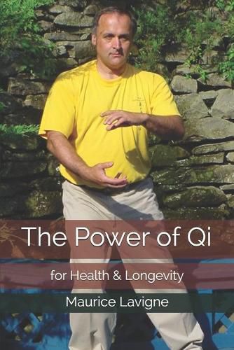 Cover image for The Power of Qi for Health & Longevity