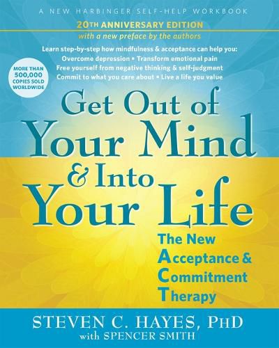 Cover image for Get Out of Your Mind and Into Your Life