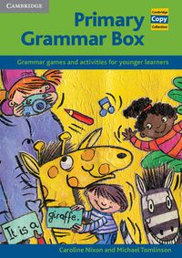 Cover image for Primary Grammar Box: Grammar Games and Activities for Younger Learners