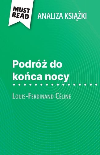 Cover image for Podroż do końca nocy książka Louis-Ferdinand Celine (Analiza książki)