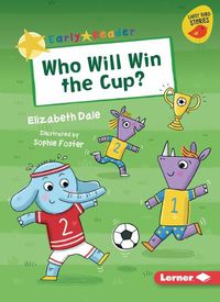 Cover image for Who Will Win the Cup?