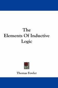 Cover image for The Elements of Inductive Logic