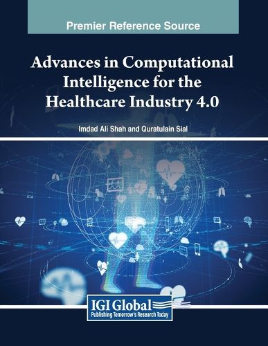 Cover image for Advances in Computational Intelligence for the Healthcare Industry 4.0