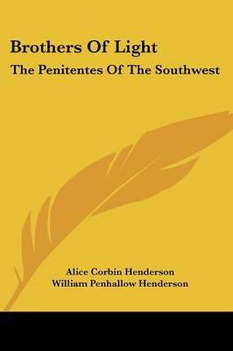 Cover image for Brothers of Light: The Penitentes of the Southwest