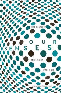 Cover image for Our Senses: An Immersive Experience