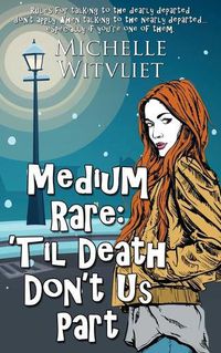 Cover image for Medium Rare: 'Til Death Don't Us Part