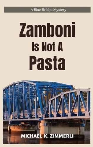 Cover image for Zamboni Is Not A Pasta