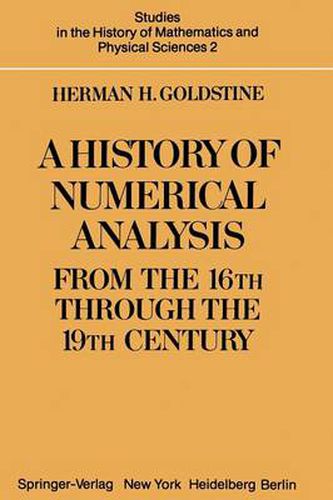 Cover image for A History of Numerical Analysis from the 16th through the 19th Century