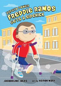 Cover image for Freddie Ramos Gets a Sidekick