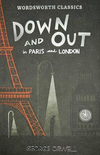 Cover image for Down and Out in Paris and London & The Road to Wigan Pier