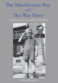 Cover image for "The Mischievous Boy" and The War Hero