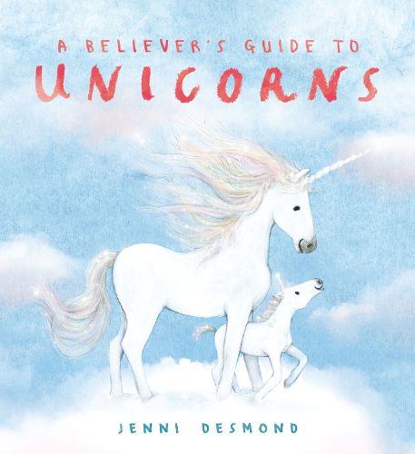 Cover image for A Believer's Guide to Unicorns