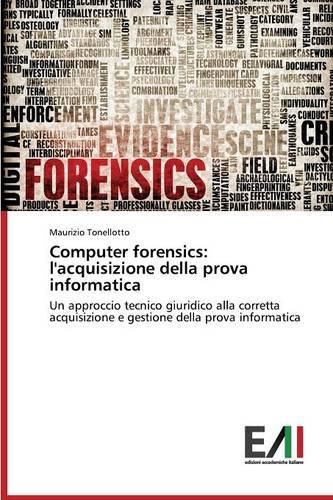 Cover image for Computer forensics: l'acquisizione della prova informatica