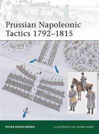 Cover image for Prussian Napoleonic Tactics 1792-1815