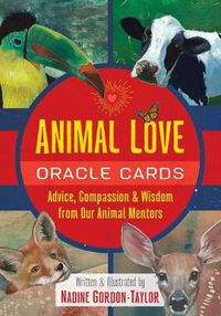 Cover image for Animal Love Oracle Cards: Advice, Compassion, and Wisdom from Our Animal Mentors