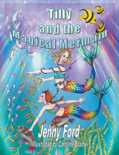 Cover image for Tilly and the Magical Mermaid