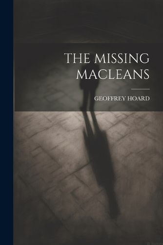 Cover image for The Missing Macleans