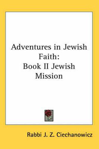 Cover image for Adventures in Jewish Faith: Book II Jewish Mission
