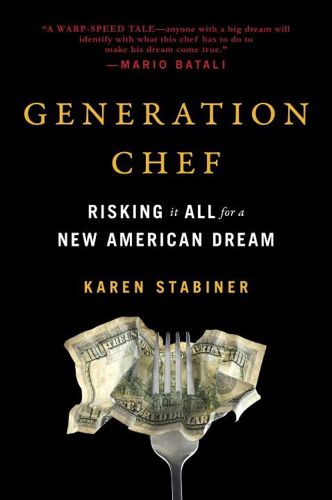 Cover image for Generation Chef: Risking It All for a New American Dream