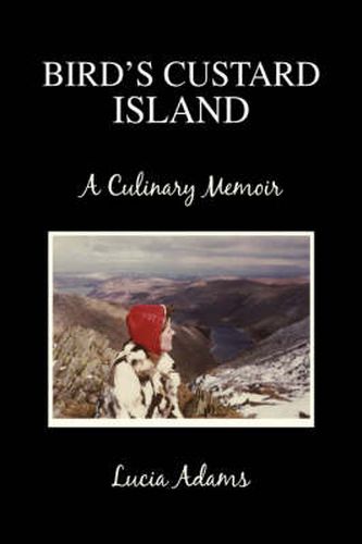 Cover image for Bird's Custard Island: A Culinary Memoir